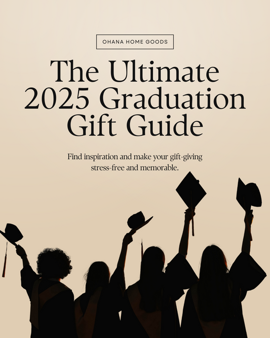 2025 Graduation Gift Guide cover image featuring silhouettes of graduates raising caps with bold title text and Ohana Home Goods branding on a beige background